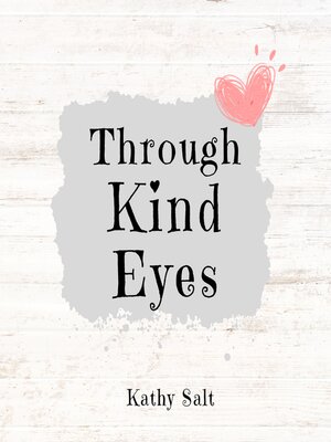 cover image of Through Kind Eyes